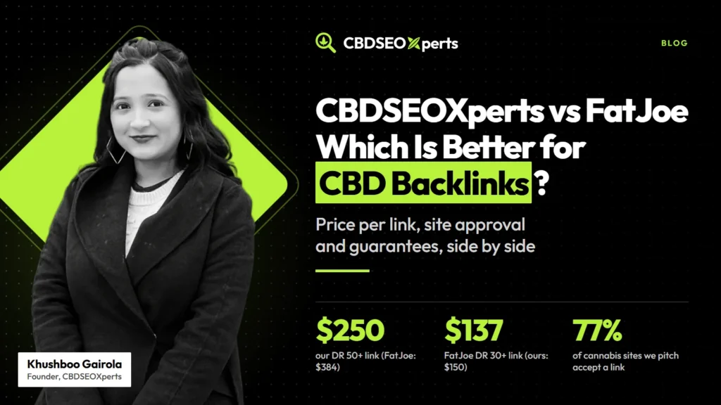 CBDSEOXperts vs FatJoe: Which Is Better for CBD Backlinks?